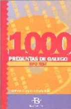 Portada del Libro 1000 Preguntas De Galego Tipo Test