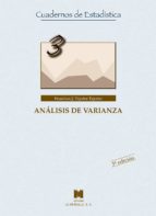 Analisis De Varianza: Introduccion Conceptual Y Diseños Basicos