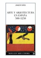 Portada del Libro Arte Y Arquitectura En España, 500-1250