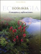 Ecologia: Conceptos Y Aplicaciones