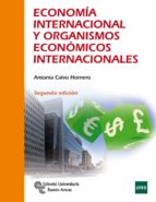 Portada del Libro Economia Internacional Y Organismos Economicos Internacionales
