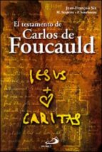 Portada del Libro El Testamento De Carlos De Foucauld