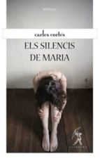 Els Silencis De Maria