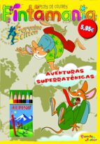 Geronimo Stilton: Pintamania Lapices De Colores: Aventuras Superr Atonicas