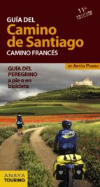 Portada del Libro Guia Del Camino De Santiago: Camino Frances: Guia Del Peregrino A Pie O En Bicileta 2014