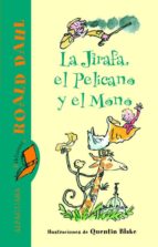 Portada del Libro La Jirafa, El Pelicano Y El Mono