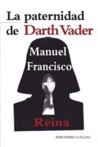 Portada del Libro La Paternidad De Darth Vader