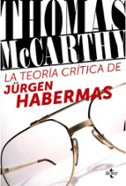 La Teoría Crítica De Jürgen Habermas