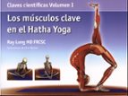 Portada del Libro Los Musculos Clave En El Hatha Yoga