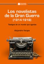 Portada del Libro Los Novelistas De La Gran Guerra