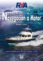 Portada del Libro Manual De Navegacion A Motor: La Guia Completa De La Tya Para Nav Egar A Motor