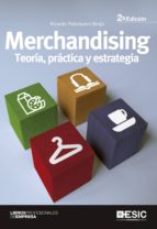 Merchandising: Teoria, Practica Y Estrategia