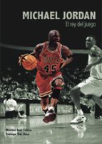 Michael Jordan: El Rey Del Juego