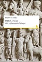 Mitologias: Del Mediterraneo Al Ganges