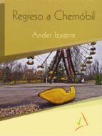 Portada del Libro Regreso A Chernobil