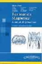 Resonancia Magnetica : Manual De Protocolos