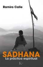 Sadhana: La Practica Espiritual