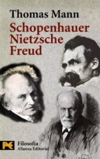 Portada del Libro Schopenhauer, Nietzsche, Freud
