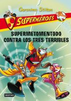 Superheroes 4: Supermetomentodo Contra Los Tres Terribles