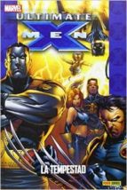 Ultimate X-men 08: La Tempestad