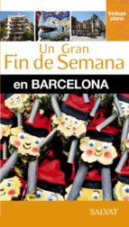 Portada del Libro Un Gran Fin De Semana En Barcelona 2014